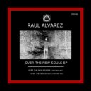 Raul Alvarez - Over The New Sounds (Original Mix)
