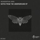 Neunderthal Man - Notes (Intro Mix)