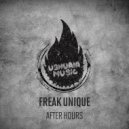 Freak Unique - After Hours