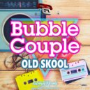 Bubble Couple - Feel (Original Mix)