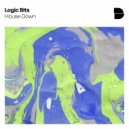 Logic Bits - House Down