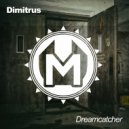 Dimitrus - Dreamcatcher (Original mix)