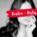Bestia - Dirty