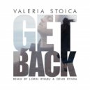 Valeria Stoica - Get Back (Lorin Rymbu & Denis Rynda Remix Extended)