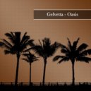 Gelvetta - Album Oasis (mix)