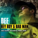 Dee - Hey Boy