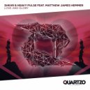 SHKHR & Heavy Pulse & Matthew James Hemmer - Love and Glory (feat. Matthew James Hemmer) (Original Mix)