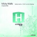 Micky Waltz - Yodelay Heehoo (Radio Edit)