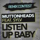 Muttonheads feat. Sylv - Listen Up Baby (Alex From Jack Remix)