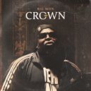 Big Mon & DJ Big Wiz - Crown (feat. DJ Big Wiz) (Original Mix)