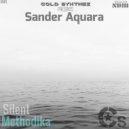 Sander Aquara - Silent Methodika (Original Mix)