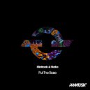 Minitronik & Matke - Put The Base (Original Mix)