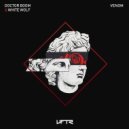 Doctor Boom & White Wolf - Venom