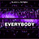 Alex LaMark - Everybody ()