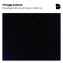 Vintage Culture - Disco Nights (VintaOwloudz & Aycond Bootleg)