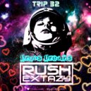 Dj Rush Extazy - Drugs Dreams (Trip №32)