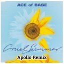 Ace Of Base - Cruel Summer (Apollo Remix)