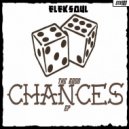 Eleksoul - Chances