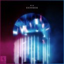 RIO - Echoes (Original Mix)