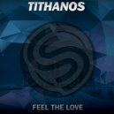 Tithanos - Looking For Love (Original Mix)