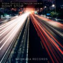 Robin Should & Taylor Jaymin - DONT STOP (Original Mix)