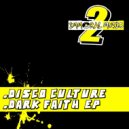 Disco Culture - Dark Faith