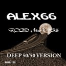 Alex66 - Road mix#35 (Deep 50/50 Version)