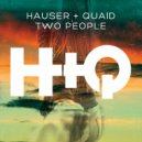 Hauser + Quaid - Two People (Original Mix)