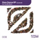 Sonickraft - Slam Dance (Camille (CA) Remix)