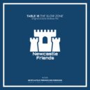 Table 18 - The Slow Zone (Soren Andrews Remix)