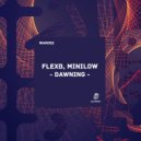 FlexB & MiniLow - Dawning (Original Mix)
