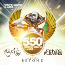 Aly & Fila - Future Sound Of Egypt 550 (A World Beyond) (Continuous DJ Mix)