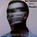 Placebo - 20 Years (Gus Spencer Remake)