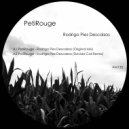 PetiRouge - Rodrigo Pies Descalzos (Davide Cali remix)