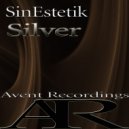SinEstetik - Silver (Original Mix)