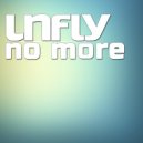 Unfly - No More (Original Mix)