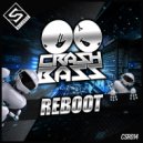 Crash Bass - Reboot