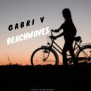 GABRI V - Beachwaves (Original Mix)