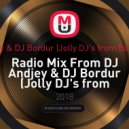 DJ Andjey & DJ Bordur (Jolly DJ\'s from Bobruisk ™) - Radio Mix From DJ Andjey & DJ Bordur (Jolly DJ\'s from Bobruisk ™) ()