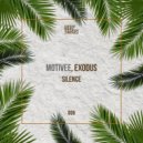 Motivee, Exodus - Silence