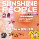 DJ MASALIS - SUNSHINE PEOPLE PODCAST #04 ()