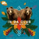 FlexB & MiniLow - In Da Club (Original Mix)