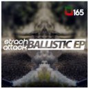 StrachAttack - Ballistic