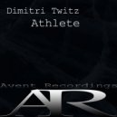 Dimitri Twitz - Athlete (Original Mix)