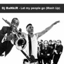 Louis Armstrong feat Би2, Бандерос, Ленинград - Let My People Go