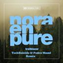 Nora En Pure - Trailblazer (TechSuicide Remix)