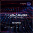 Maksimus - The atmosphere of the music #022 (Radio show)