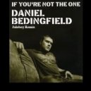 Daniel Bedingfield - If You\'re Not The One (Juloboy Remix)