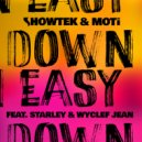 Showtek & MOTi feat. Starley & Wyclef Jean - Down Easy