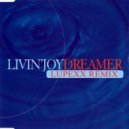 Livin Joy - Dreamer